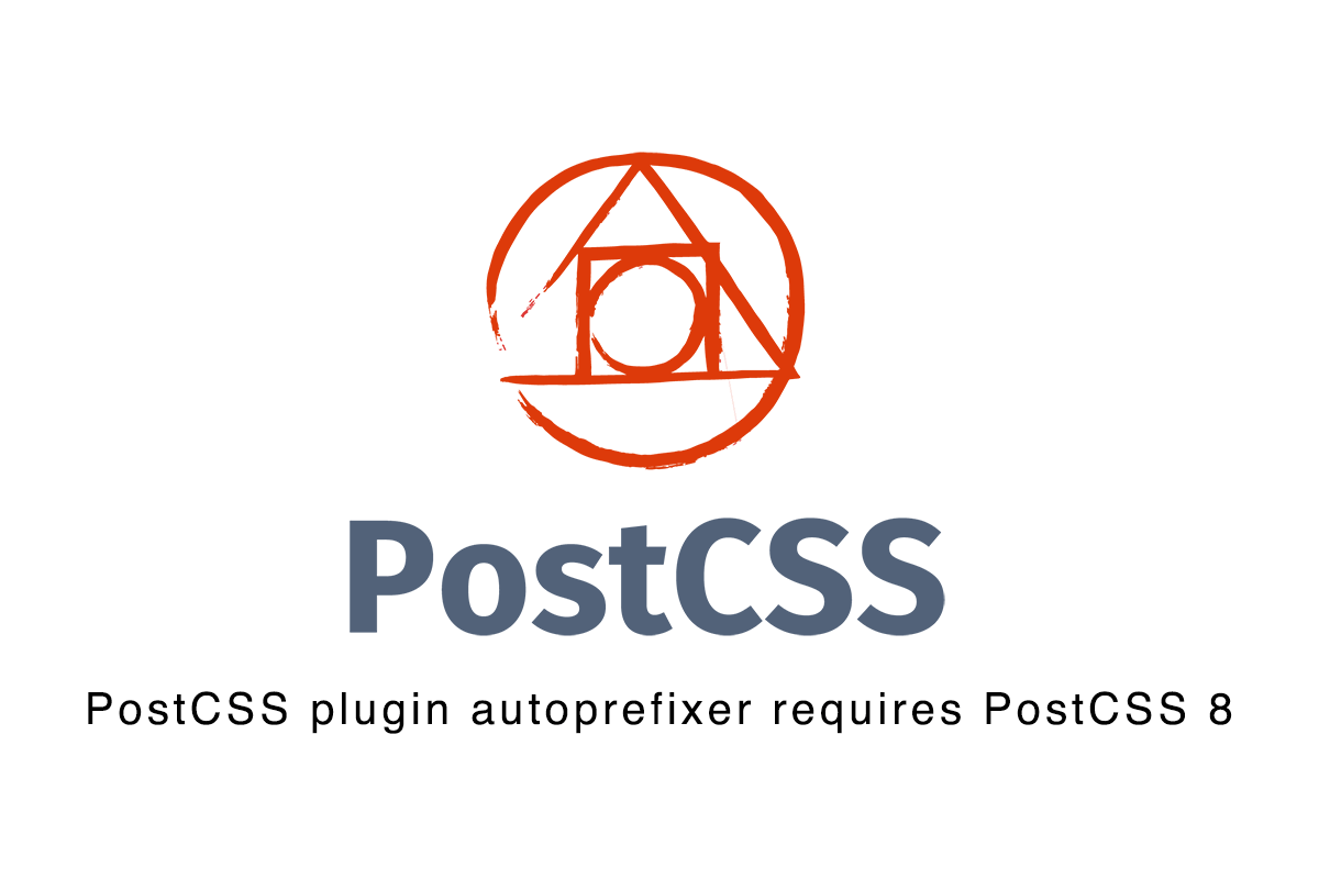 PostCSS plugin autoprefixer requires PostCSS 8のエラーの対処法