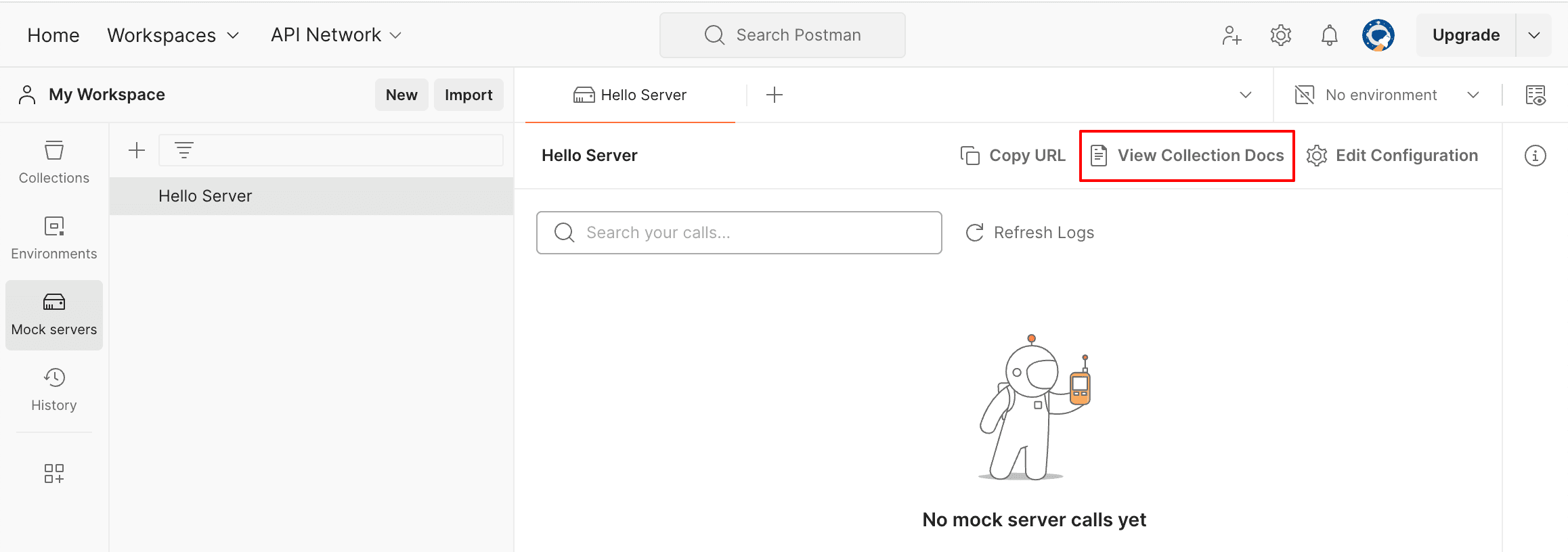 Postman Mock servers View Collection Docs