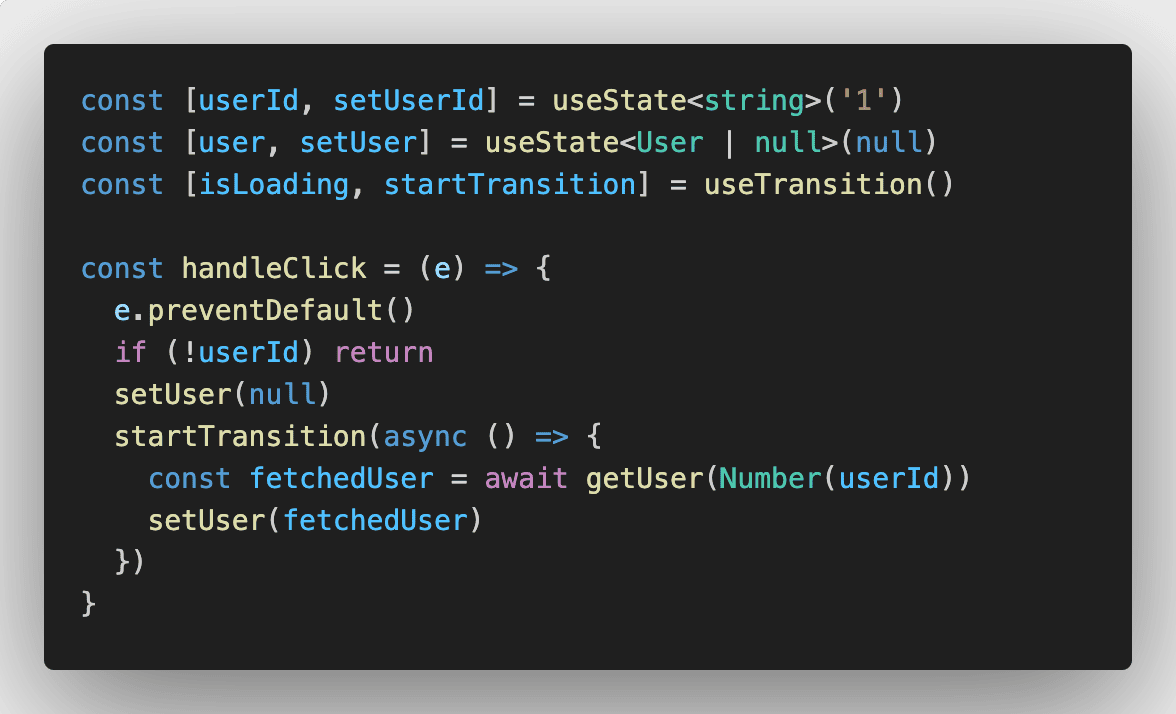useStateのloading処理はuseTransitionに変えたほうが良い