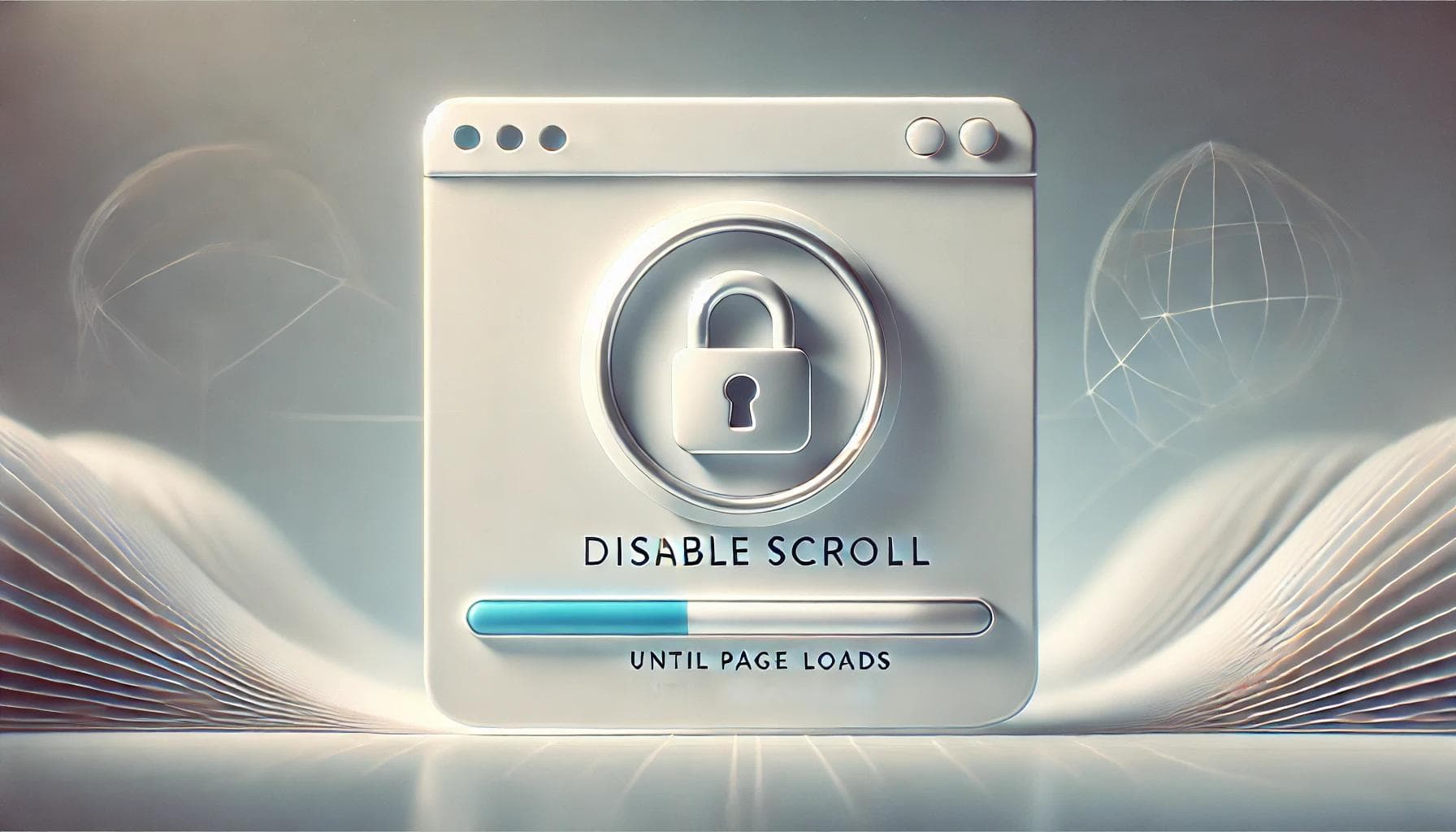 Webサイトはページが表示されるまではスクロール不可にするべし